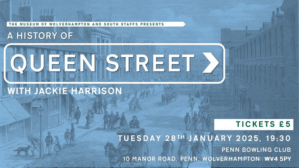 A poster advertising a history of Queen Street, Wolverhampton